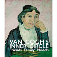 Van Gogh's Inner Circle: Friends Family Models - Room Eight - ACC Art Books Ltd